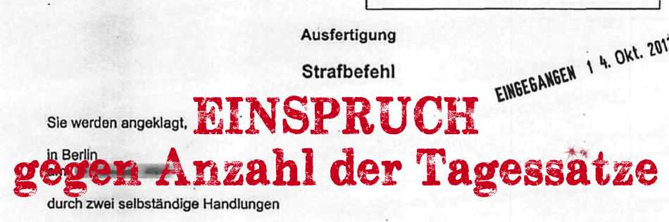 Strafbefehl Beschrankter Einspruch Gegen Anzahl Der Tagessatze Strafverteidiger Berlin Anwalt Strafrecht Rechtsanwalt Charlottenburg Steglitz